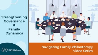 Navigating Family Philanthropy: Strengthening Governance and Family Dynamics