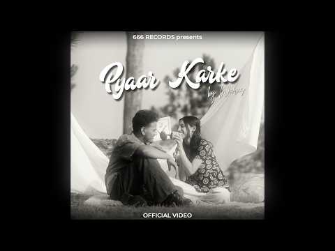 Pyaar Karke