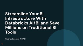 Streamline Your BI Infrastructure With Databricks AI/BI and Save Millions on Traditional BI Tools