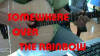 over the rainbow(虹の彼方に）　acoustic guitar　solo
