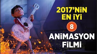 2017 Animasyon Filmleri / En İyi 8 Film İzle (Fr