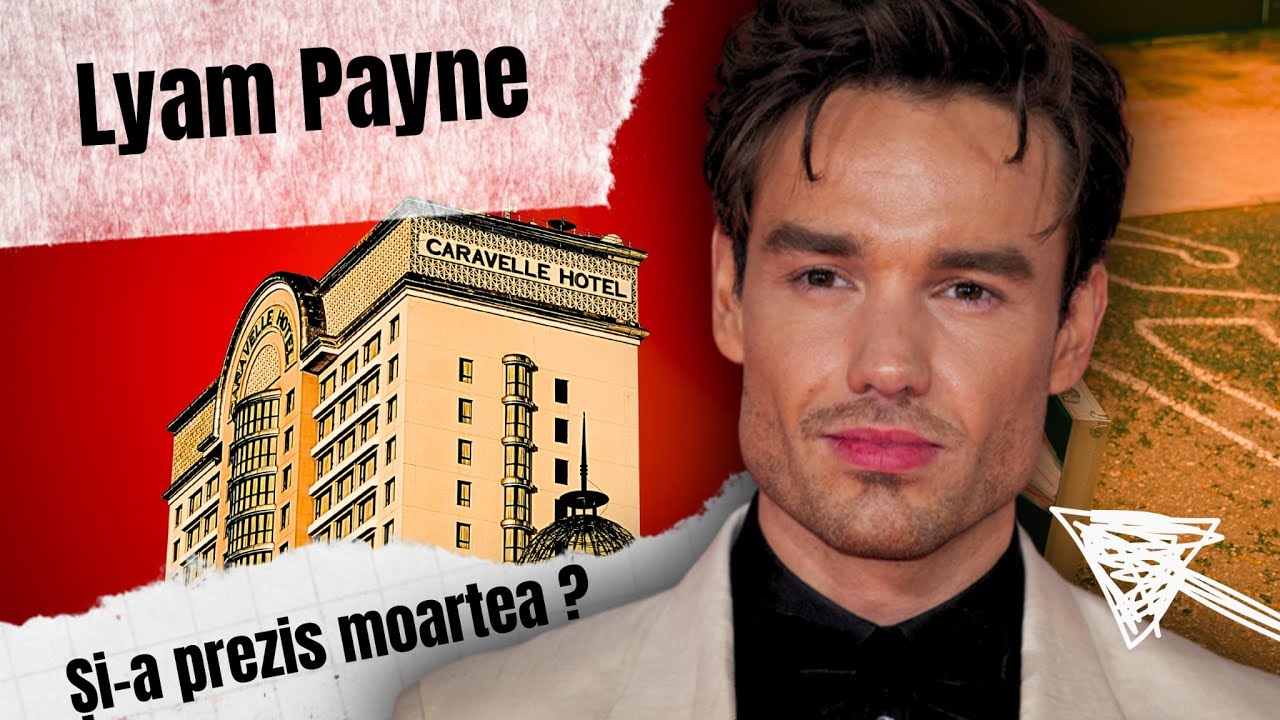LIAM PAYNE A MURIT - CE S-A ÎNTÂMPLAT?