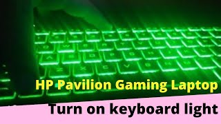 How To Turn On HP Pavilion Gaming Laptop Keyboard light