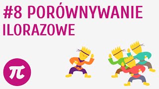 Porównywanie ilorazowe #8 [ Działania pamięciowe - dzielenie ]