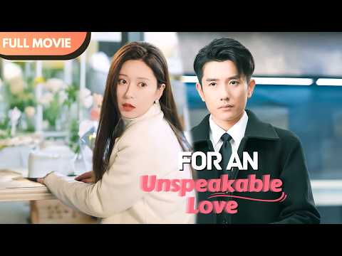 [ENG SUB] For an Unspeakable Love | Full Movie #drama #shortfilm #huangbo #Minidrama