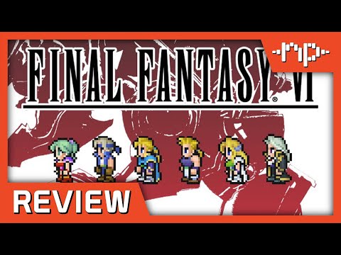 Final Fantasy VI Pixel Remaster Review - Noisy Pixel