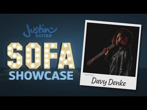 Davy Denke on Justin's Sofa Showcase (ep.001) & mini JustinGuitar arranging ideas lesson