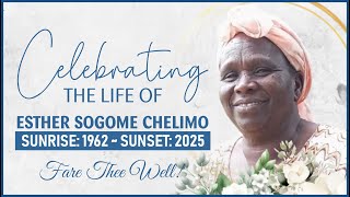 Celebrating the Life of the Late Esther Sogome Chelimo | Sunrise: 1962 | Sunset: 2025