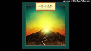 Music video thumbnail preview for Greenleaf - \ by Greenleaf