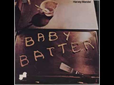 Harvey Mandel - Baby Batter