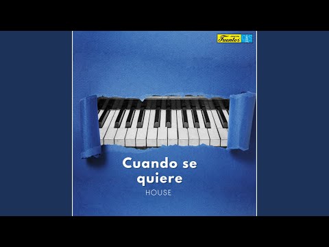 Cuando Se Quiere House