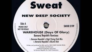 New Deep Society - Warehouse (Days Of Glory) (Banana Republic's High Flying Club Mix)