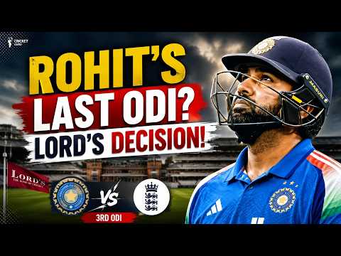 Rohit Sharma's LAST ODI? 😱 BCCI Breaks Silence | Lord's Record Before IND vs ENG 3rd ODI