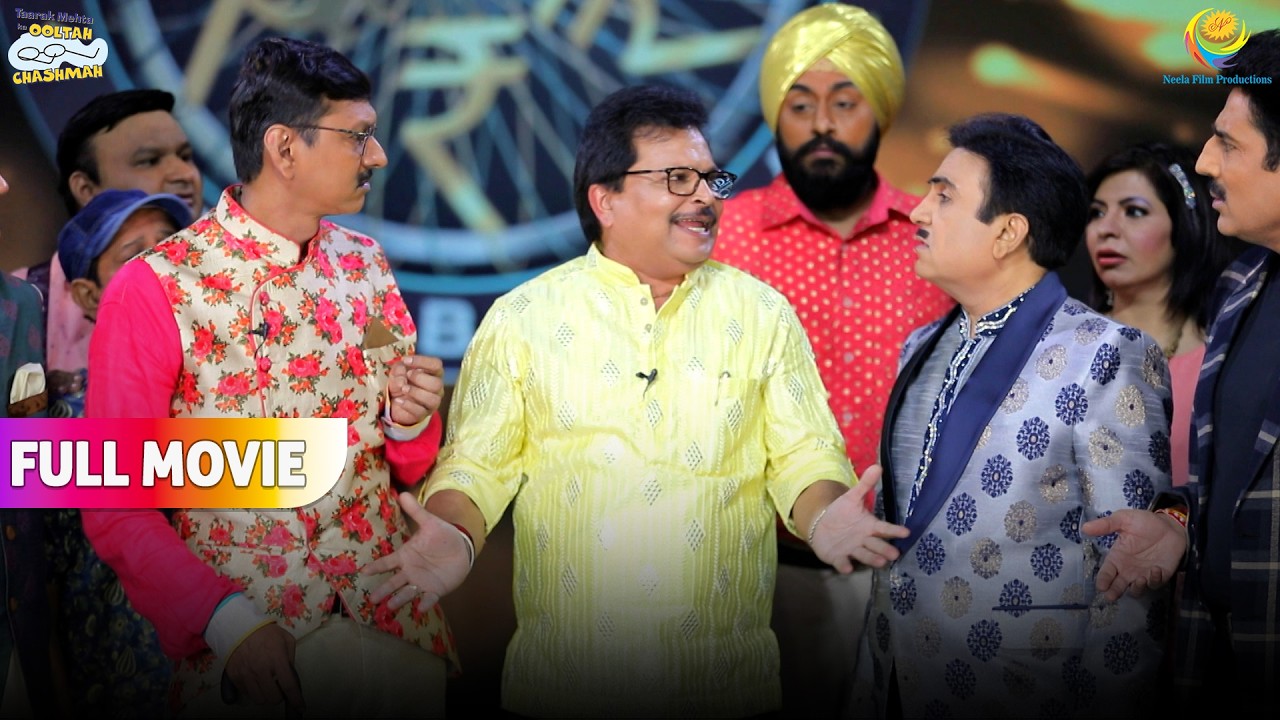 KBC के मंच पर छा गया Gokuldham  !  | FULL MOVIE | Taarak Mehta Ka Ooltah Chashmah