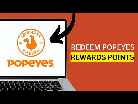How to Redeem Popeyes Rewards Points for Free Food