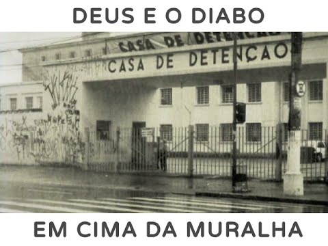 Deus e o Diabo em Cima da Muralha