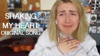 shaking my heart - original song