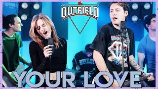 Your Love The Outfield Cover by First to Eleven ft Trevor Vogt Video