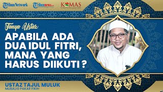 Jika Ada Perbedaan Dua Hari Raya Idul Fitri yang Berbeda, Mana yang Harus Diikuti?