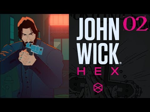 SB Plays John Wick Hex 02 - Elysium