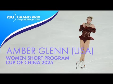 Amber GLENN | Women Short Program | Cup of China 2025 | #GPFigure
