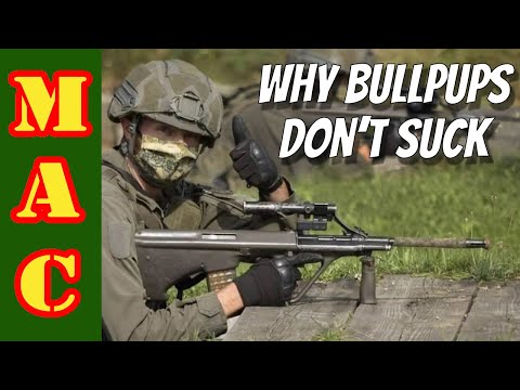 Why Bullpup's Don't Suck