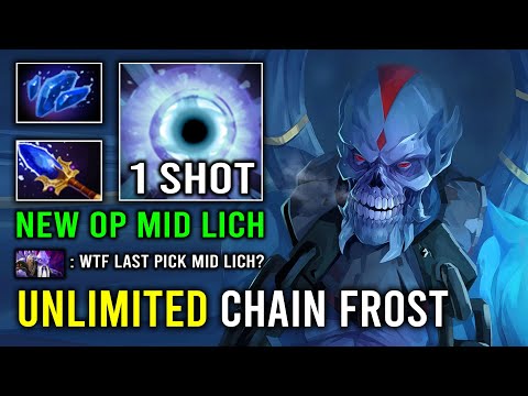 NEW OP MID LICH 1 Shot Unlimited Chain Frost 100% New Meta Beyond Godlike Dota 2
