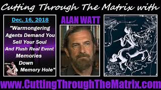Alan Watt (Dec 16, 2018) Warmongering Agents Demand You Sell Your Soul