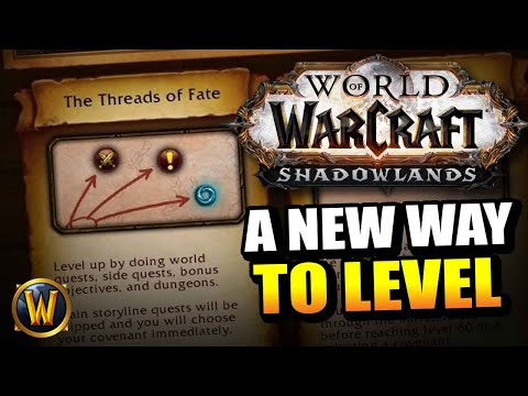 A New Way to Level in World of Warcraft - THREADS OF FATE // Shadowlands