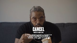 Cancel Music Video