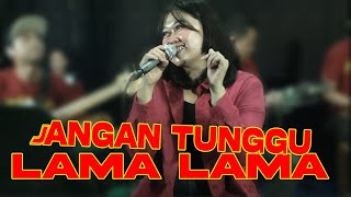 Download lagu JANGAN TUNGGU LAMA LAMA SLOW BAJIDOR COVER ERIE Ft MAJESTY ETHNIC HOMEBAND mp3