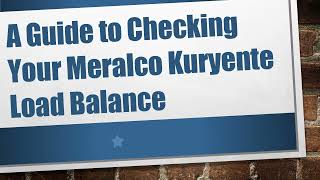 A Guide to Checking Your Meralco Kuryente Load Balance