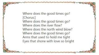 Buck Owens - Where Does the Good Times Go Lyrics