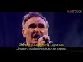Morrissey - There Is a Light That Never Goes Out (Sub Español + Lyrics)