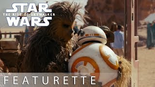 Star Wars: The Rise of Skywalker | Friendship Featurette