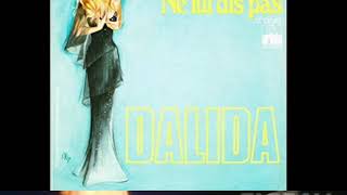 Dalida - Ne lui dis pas (Legendado em português)