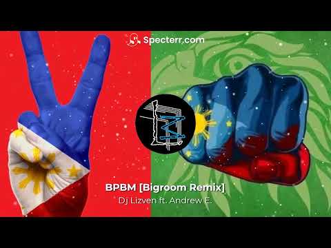 Andrew E. - BPBM (Bigroom Remix by: Dj Lizven)
