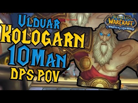 Ulduar Kologarn 10 Man DPS POV - WOTLK Classic