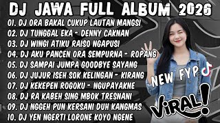 Download lagu DJ JAWA TERBARU 2026 FULL BASS🎶DJ ORA BAKAL CUKUP LAUTAN MANGSI (DENOK) X TUNGGAL EKA FULL ALBUM mp3 Download lagu DJ JAWA TERBARU 2026 FULL BASS🎶DJ ORA BAKAL CUKUP LAUTAN MANGSI (DENOK) X TUNGGAL EKA FULL ALBUM mp3