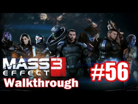 Mass Effect 3 Walkthrough: Part 56 - I've had enough of this place