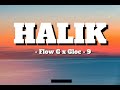 FLOW G - HALIK ft Gloc-9 Lyrics