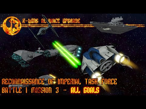 X-wing Alliance Upgrade - Battle 1 - Mission 3 - ALL GOALS - Reconnaissance of Imperial Task Force