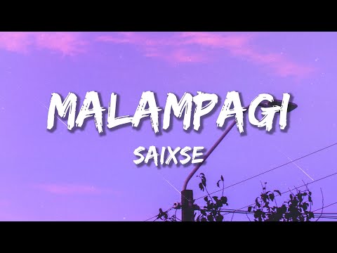 Saixse - MALAMPAGI (Lirik)