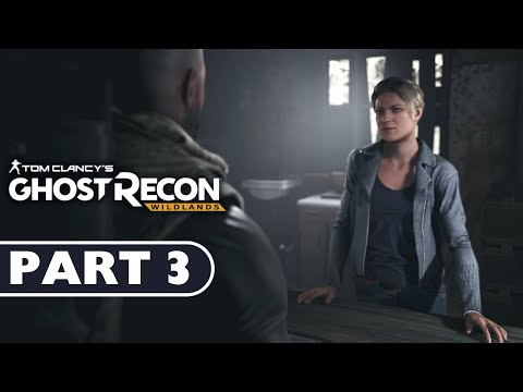 Ghost Recon Wildlands Gameplay Walkthrough Part 3 [PS5] - No Commentary (FULL GAME)