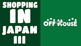 Off House (The Japanese Furniture, Appliances, and Clothing Second Hand Store) (オフハウス)