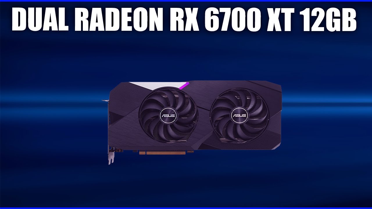 Видеокарта Asus Radeon RX 6700 XT Dual OC 12Gb (DUAL-RX6700XT-O12G)