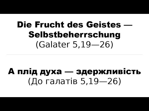 Predigt vom 12.06.2022 mit dem Thema "Die Frucht des Geistes - Selbstbeherrschung"
