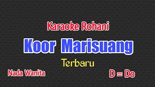Download lagu Karaoke Rohani. Koor Marisuang Terbaru. Nada Wanita mp3 Download lagu Karaoke Rohani. Koor Marisuang Terbaru. Nada Wanita mp3