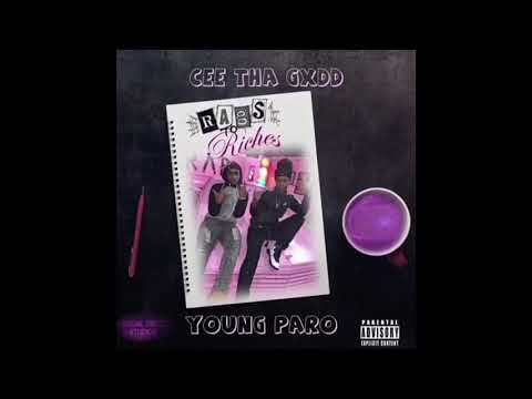 Cee Tha Gxdd - Rags To Riches Ft. Young Paro