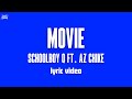 Movie Schoolboy Q Feat AZ Chike Lyric Video